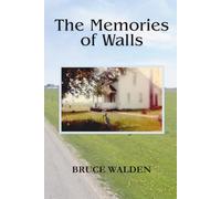 The Memories of Walls: Every House Has a Story