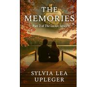 The Memories: Part 2 of The Locket Series