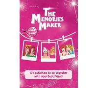 The Memoriesmaker |: 101 Fun Challenges to Make Your Friendship Unforgettable