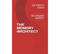 THE MEMORY ARCHITECT: SECONDARY SUBJECT: Secondary Subject: 2