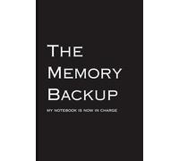 The Memory Backup: Gift Notebook Journal for friends and family