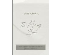 The Memory Book- Everyday is a Fresh Page, write a story you love: Gift Notebook Journal for Yourself, Friends & Family