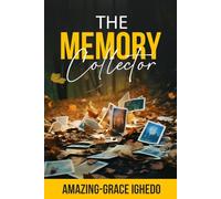 The Memory Collector: A Novel