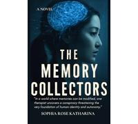 THE MEMORY COLLECTORS: A NOVEL