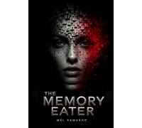 The Memory Eater: 1