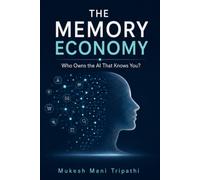 The Memory Economy: Who Owns the AI That Knows You?