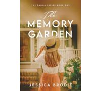 The Memory Garden: 1
