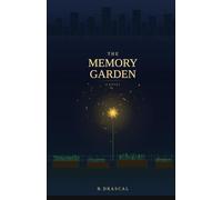 THE MEMORY GARDEN