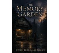The Memory Garden