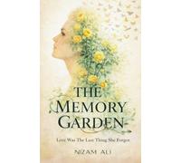 The Memory Garden