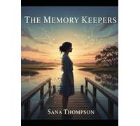 The Memory Keepers