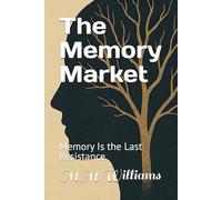 The Memory Market: Memory Is the Last Resistance