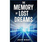The Memory of Lost Dreams