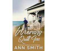 The Memory Quilt Inn: A Small Town Clean Romance