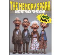 The Memory Spark -Activity Book for Seniors: Large Relaxing Memory Puzzles, Gift for Retirement, Birthday