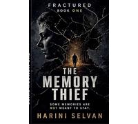 The Memory thief: Book One