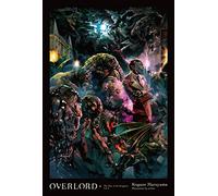 Kugane Maruyama – Overlord, Vol. 6 – The Men of the Kingdom – Romanzo – Copertina rigida