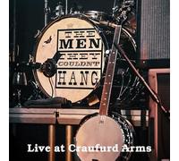 The Men They Couldn't Hang Live at the Craufurd Arms (CD) (PRESALE 28/03/2025)