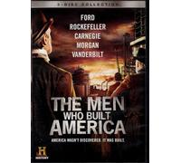 The Men Who Built America