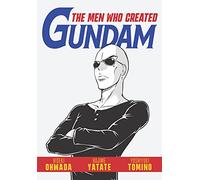The Men Who Created Gundam