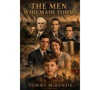 The Men Who Made Tommy