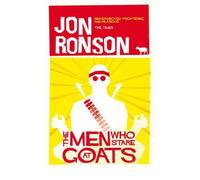 [(The Men Who Stare at Goats)] [By (author) Jon Ronson] published on (July, 2005)