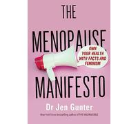 Dr. Jennifer Gunter The Menopause Manifesto (Tascabile)