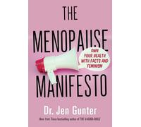 Dr. Jen Gunter The Menopause Manifesto (Tascabile)