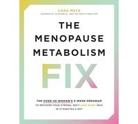 Cara Metz The Menopause Metabolism Fix (Tascabile) (PRESALE 16/01/2025)