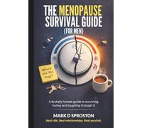The Menopause Survival Guide For Men
