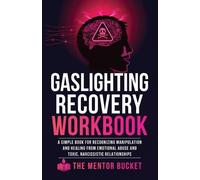 The Menor Bucket Gaslighting Recovery Workbook (Tascabile)