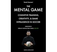 Daniel Memmert The Mental Game (Tascabile)