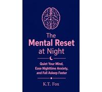 The Mental Reset at Night