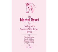 The Mental Reset for Dealing with Someone Who Knows Better