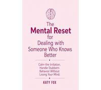 The Mental Reset for Dealing with Someone Who Knows Better