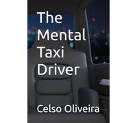 The Mental Taxi Driver