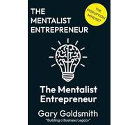 The Mentalist Entrepreneur: The Disruptive Mindset: 1