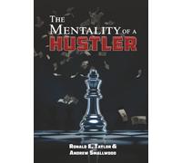 THE MENTALITY OF A HUSTLER