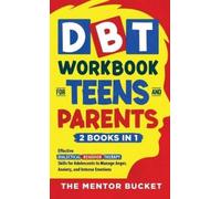 The Mentor Buck DBT Workbook for Teens and Parents (2 Books i (Copertina rigida)