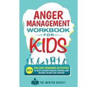 the Mentor Bucket Anger Management Workbook for Kids (Tascabile)