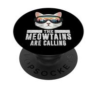 The Meowtains Are Calling Funny Cat Ski Uomini Donne Inverno PopSockets PopGrip Adesivo