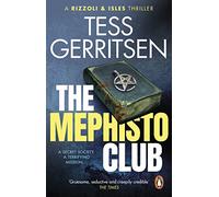 The Mephisto Club: The gripping and chilling Rizzoli & Isles thriller from the Sunday Times bestselling author