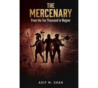 The Mercenary: From the Ten Thousand to Wagner