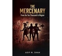 The Mercenary: From the Ten Thousand to Wagner