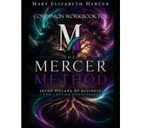 The Mercer Method Companion Workbook