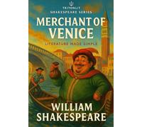 The Merchant of Venice: Annotated and Explained: With full notes, summaries, quotes, themes, and exam-ready context