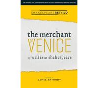The Merchant of Venice: Shakespeare Retold
