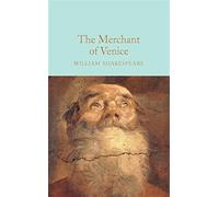 The Merchant of Venice: William Shakespeare - Shakespeare William