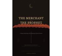 The Merchant & The Prophet: A Pagan Reckoning with Muhammad's Moral Descent: 1