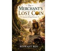 The Merchant's Lost Coin: Honesty Brings Reward